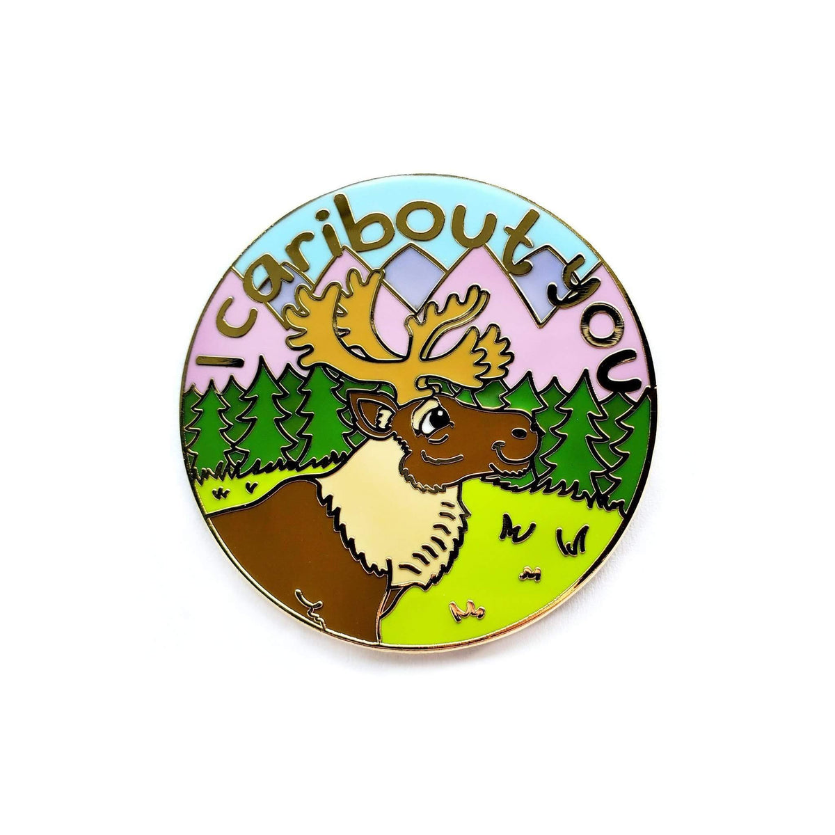 I Caribout You Pin